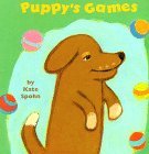 Puppy's Games (Kate Spohn Board Books)