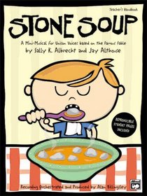Stone Soup: A Mini-Musical for Unison Voices (Kit) (Book & CD)