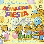 Los Osos Berenstain Y Demasiada Fiesta (First Time Books)