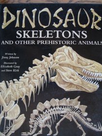 Dinosaur Skeletons and Other Prehistoric Animals (Skeletons)