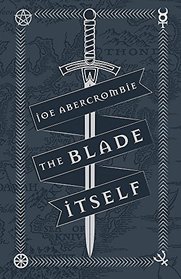The Blade Itself (First Law, Bk 1)