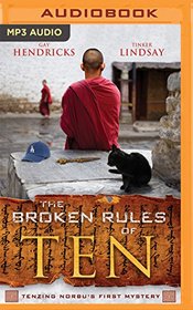 The Broken Rules of Ten (Tenzing Norbu Mystery)