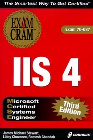 MCSE IIS 4 Exam Cram 3E (Exam: 70-087)