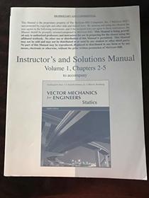 Instructor's and Solutions Manual for Volume 1, Chapters 2-5, of Vector Mechanics for Engineers: Statics