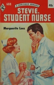 Stevie, Student Nurse (Harlequin Romance, No 688)