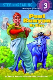 Paul Bunyan: My Story (Step into Reading)