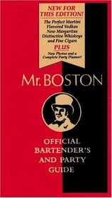 Mr. Boston : Official Bartender's  Party Guide