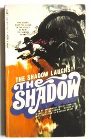 The Shadow Laughs! (The Shadow, 3)