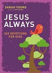 Jesus Always: 365 Devotions for Kids (Jesus Calling)