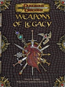 Weapons of Legacy : A Magic Series Supplement (Dungeon  Dragons Roleplaying Game: Rules Supplements)
