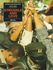 Struggle and Love: From the Gary Convention to the Present (Milestones in Black American History)