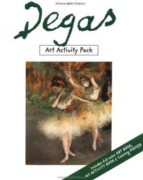 Degas: Art Activity Pack (Art Activity Packs)
