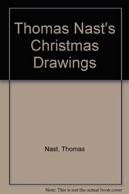 Thomas Nast's Christmas Drawings