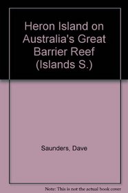 Heron Island on Australia's Great Barrier Reef (Island Series)