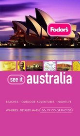 Fodor's See It Australia, 3rd Edition