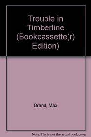 Trouble in Timberline (Bookcassette(r) Edition)