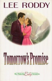 Tomorrow's Promise (Pinkerton Lady Chronicles, Bk 3)