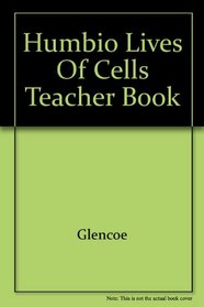 Human Biology: Lives of Cells Teacher Book