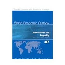 World Economic Outlook, October 2007: Globalization and Inequality