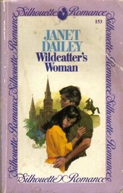 Wildcatter's Woman