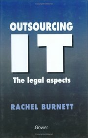 Outsourcing It-The Legal Aspects