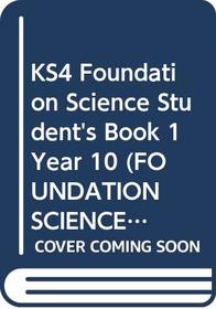 Longman Foundation Science for GCSE: Student's Book (Longman Foundation Science for GCSE)