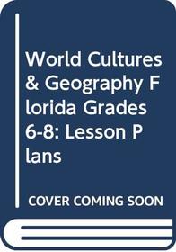 Lesson Plans for Florida (World Cultures and Geography)