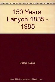 150 Years: Lanyon 1835 - 1985