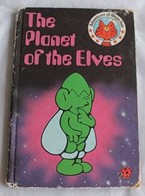 Planet of the Elves (Adventures of Major Tom)