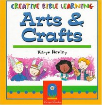 Creative Bible Learning: Arts & Crafts