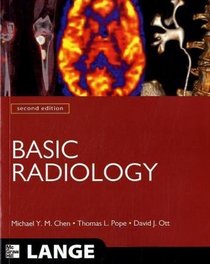 Basic Radiology, Second Edition (LANGE Clinical Medicine)