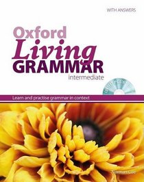 Oxford Living Grammar: Intermediate Student's Book Pack