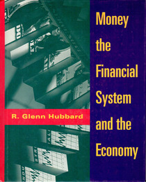 Money, the Financial System and the Economy
