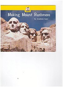Making Mount Rushmore (Twig nonfiction)