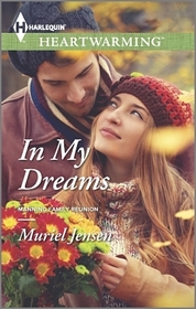 In My Dreams (Manning Family Reunion, Bk 1) (Harlequin Heartwarming, No 76) (Larger Print)