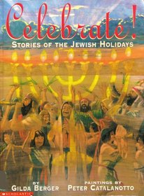 Celebrate!  Stories of the Jewish Holidays