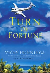 Turn Of Fortune (Avalon Mystery)