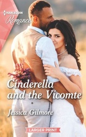 Cinderella and the Vicomte (Princess Sister Swap, Bk 1) (Harlequin Romance, No 4804) (Larger Print)