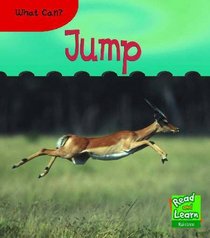 Read and Learn: What Can Jump? (Read & Learn) (Read & Learn)