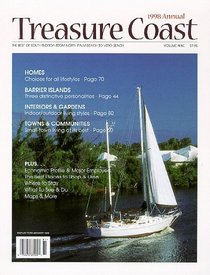 Treasure Coast: The Best of South Florida from North Palm Beach to Vero Beach 1998 Annual