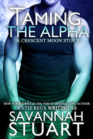 Taming the Alpha (A Werewolf Romace)