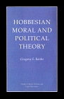 Hobbesian moral and political theory (Studies in moral, political, and legal philosophy)