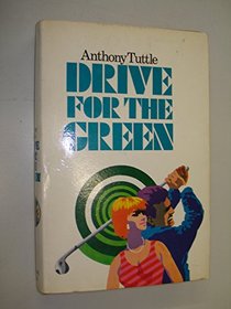 Drive for the Green