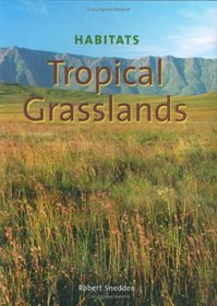 Tropical Grasslands (Habitats)