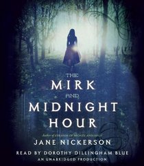 The Mirk and Midnight Hour (Strands, Bk 2) (Audio CD) (Unabridged)