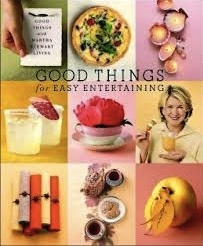 Good Things for Easy Entertaining