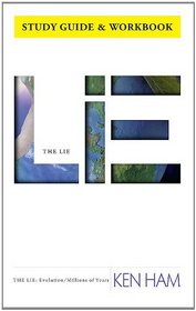 The Lie: Evolution (Study Guide & Workbook)