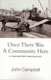 Once There Was a Community Here: A Sail or Town Miscellany