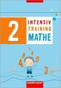 Intensivtraining Mathe 2. Arbeitsheft