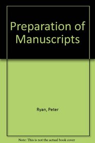 Preparation of Manuscripts